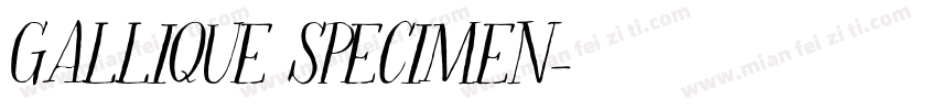 GALLIQUE SPECIMEN字体转换
